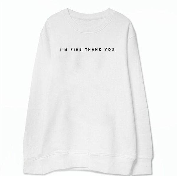 

2016 selling i, m fine thank you printed letter hoodie 1994, Black