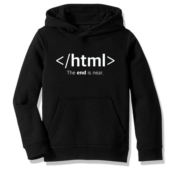 

fleece hooded sweatshirt hoodies html end tag the end is near developer programmer coder joke casual clothing, Black