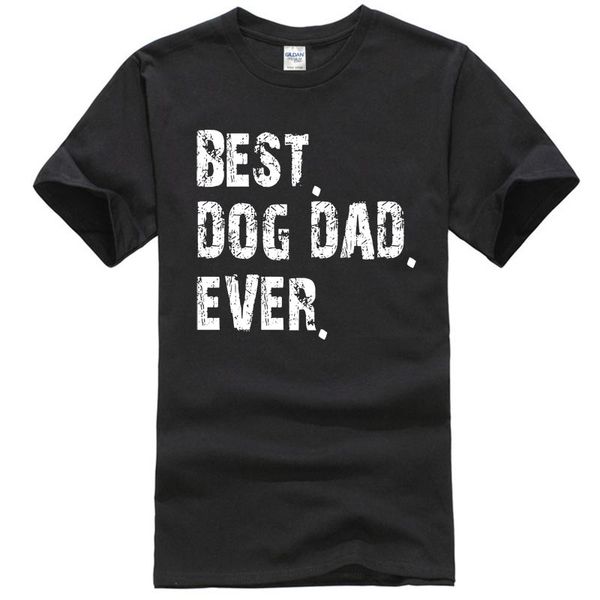 

men dog dad ever father day gif t-shirt funny men's short sleeve o-neck cotton tshirt fashion tees streetwear, White;black