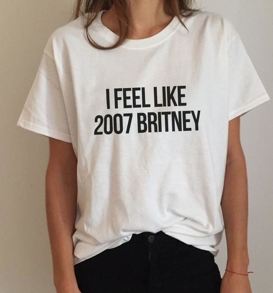 

womens designer clothes t shirt i feel like 2007 britney letters women cotton casual funny shirt lady white hipster z 251