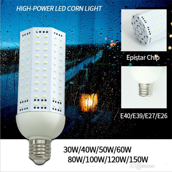 E26 E27 E39 E40 LED Mais Glühbirnen AC85-265V 30w 40w 60w 80w 100w 120w 150w SMD5730 Garten Lager Parkplatz Lampen