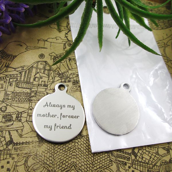 

40pcs--"always my mother, forever my friend"stainless steel charms more style for choosing diy charms pendants for necklace, Bronze;silver