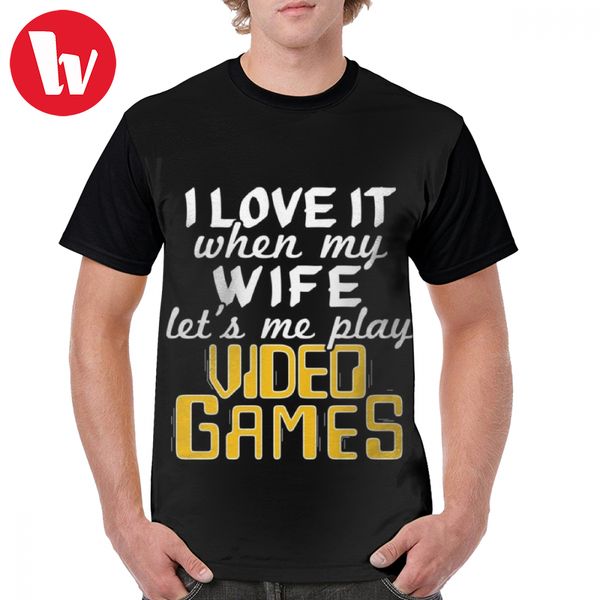 

husband t shirt i love it when my wife lets me play video games gift t-shirt short-sleeve 100 percent polyester graphic tee shirt, White;black