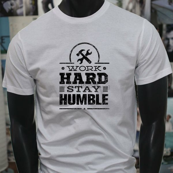 

work hard stay humble hammer wrench handyman mens white t-shirt, White;black