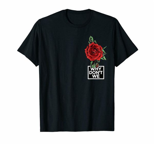 

why we dont merchandise red rose - t-shirt size m-3xl christmas gifts tee shirt, White;black