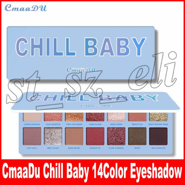 

CmaaDu 14 Color Nude Shining Eyeshadow Palette Makeup Glitter Pigment Smoky CHILL BABY Eye Shadow Palette Waterproof Cosmetics
