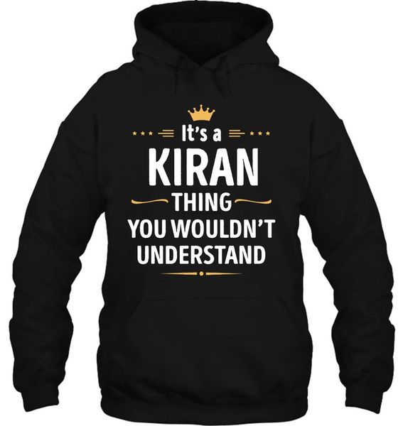 

men hoodie its a kiran thing you wouldn't understand cool women streetwear, Black