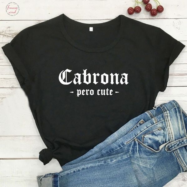 

cabrona пера latina t shirt женщина печать с коротким рукавом футболка футболки белого хлопок tshirt женщины сыпучего camiseta mujer top, White