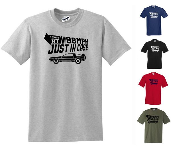 

вожу at 88mph на всякий случай! назад в будущее delorean смешные t-shirt s-5xl новые футболки смешная топы tee new unisex tops, White;black