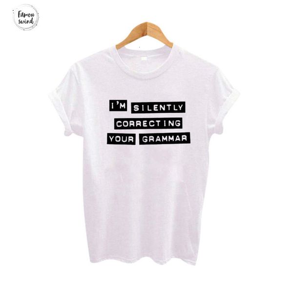 

im shirt correcting your grammar funny t shirt tumblr hipster women summer fashion tee letter silently femme, White