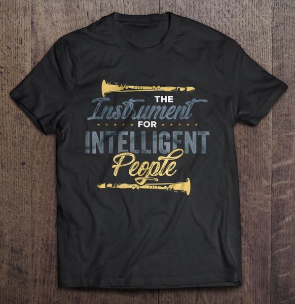 

men funny t shirt fashion tshirt clarinet the instrument for intelligent people women t-shirt, White;black