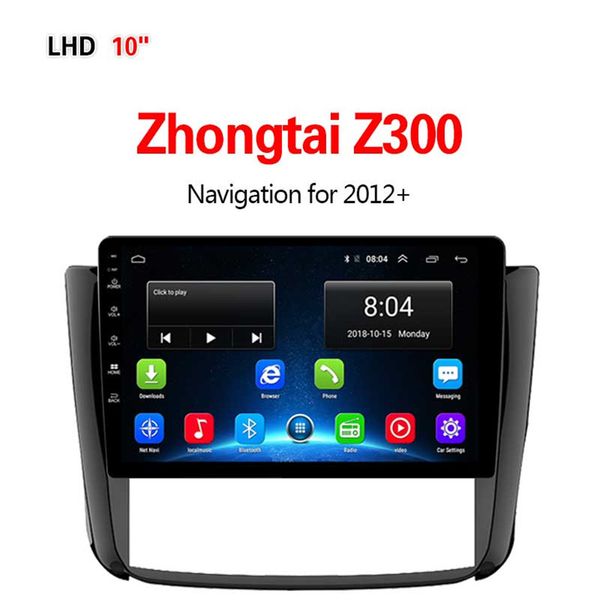

lionet gps navigation for car zhongtai z300 2012+ 10.1inch lz1002y