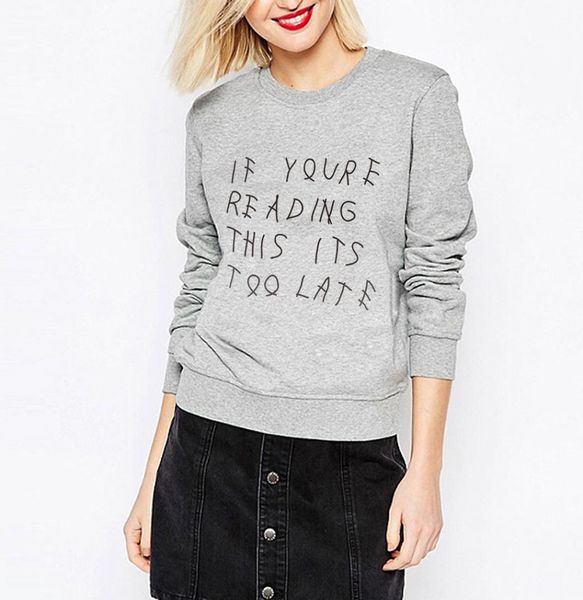 

if you're reading this its too late women 2019 fashion tracksuit harajuku streetwear sweatshirts female funny kpop hoodies brand, Black
