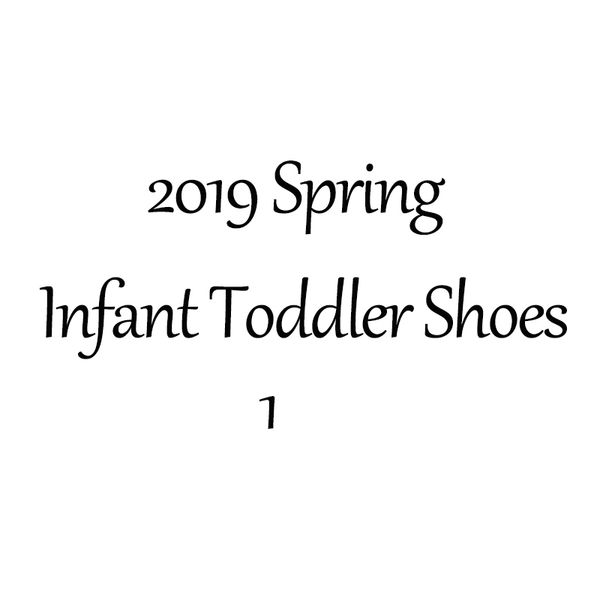 

2019 spring infant toddler shoes 1