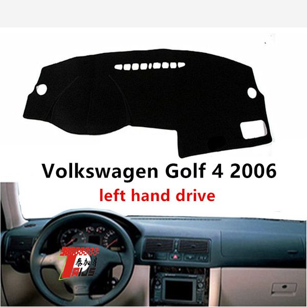 

taijs крышка левого руля автомобиля для golf 4 2006 защитный полиэстер коврик для приборной панели автомобиля golf 4