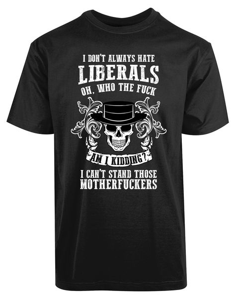 

can't stand liberals funny trump shirt 2nd amendment men's new t-shirt popular tee shirt, White;black