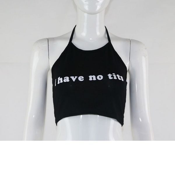 

February Brand Designer Sexy Women Camis Cropped Clothes Bra Crop Top Crop Feminino Funny Letter I Have No Tits Strapless Tops 100% Cotton