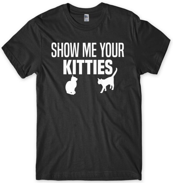 

show me your kitties mens funny t-shirt, White;black