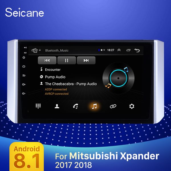 

seicane android 8.1 car radio gps multimedia unit player for 2017-2018 mitsubishi xpander support carplay 3g wifi mirror link car dvd