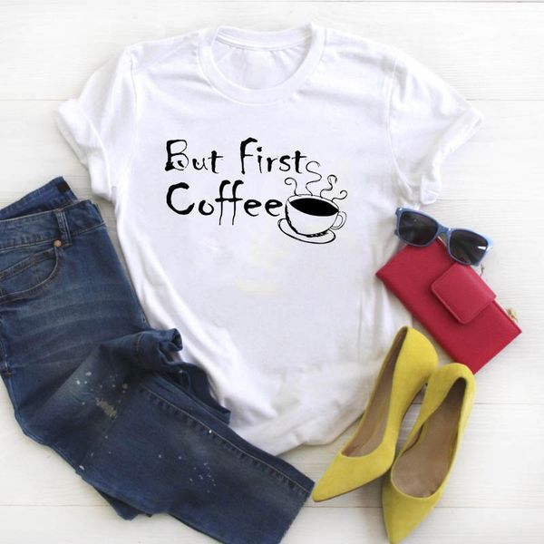 

women shirt womens first coffee printed ladies tshirt tees graphic cute clothes kawaii short sleeve female t-shirt, White