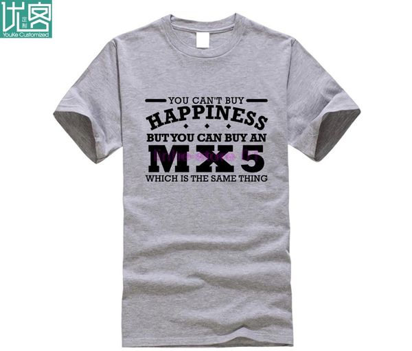 

mx5 mazda can t buy happiness clasic car gift birthday white t shirt black text, White;black