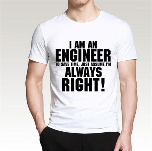 

an engineer designer printed mens tshirts o neck shorts sleeve colorful fashion mens i am, White;black