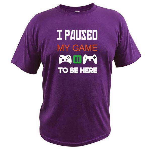

gamer t shirt men i paused my game to be here interesting play computer tee leisure t-shirt eu size, White;black