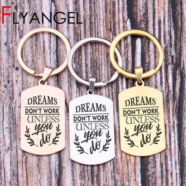 

inspirational new design key chains laser engraved dreams don't work unlesss you do keyring stainless steel pendant keys holder, Silver