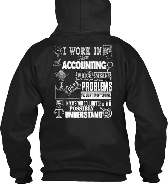 

men hoodie long sleeve i work in accounting women streetwear, Black