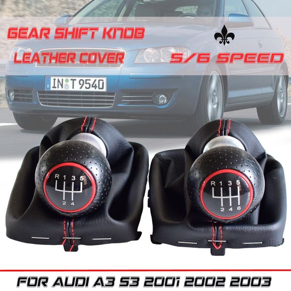 

fit for a3 s3 2001 2002 2003 5 6 speed manual car gear shift knob lever stick headle shifter with leather gaiter boot cover