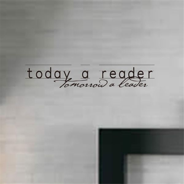 

today a reader tomorrow a leaver art vinyl mural home room decor wall sticker