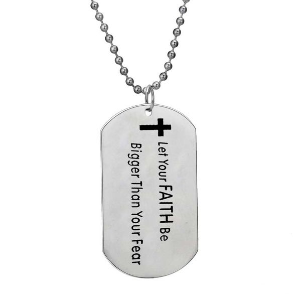 

let your faith be bigger than your fear dog tag pendant necklace family friends inspire christmas gifts stainless steel chain, Silver