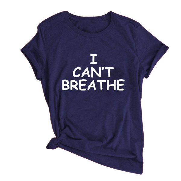 

2020 women mens t shirt i can't breathe letter print tshirt woman short sleeve o neck loose men colthing plus size, White;black