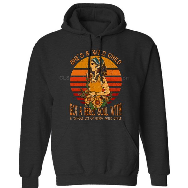 

hippie girl she's a wild child got a rebel soul black ladies cotton mens neutral winter hoodies sweatshirts ing