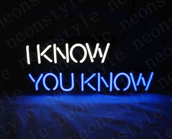 

i know you know gift neon signs light real glass tube beer bar pub shop decorate homeroom girlsroom party decor bulbs sign 14 inch
