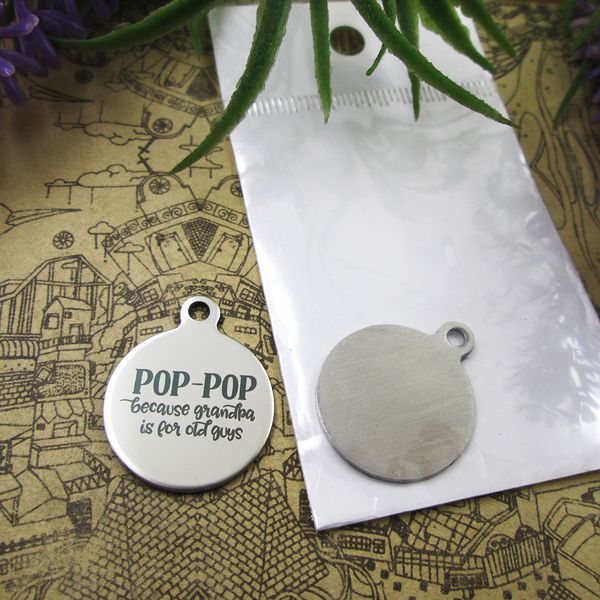 

40pcs--"pop pop because grandpa is for old guys"stainless steel charms more style for choosing diy charms pendants for necklace, Bronze;silver