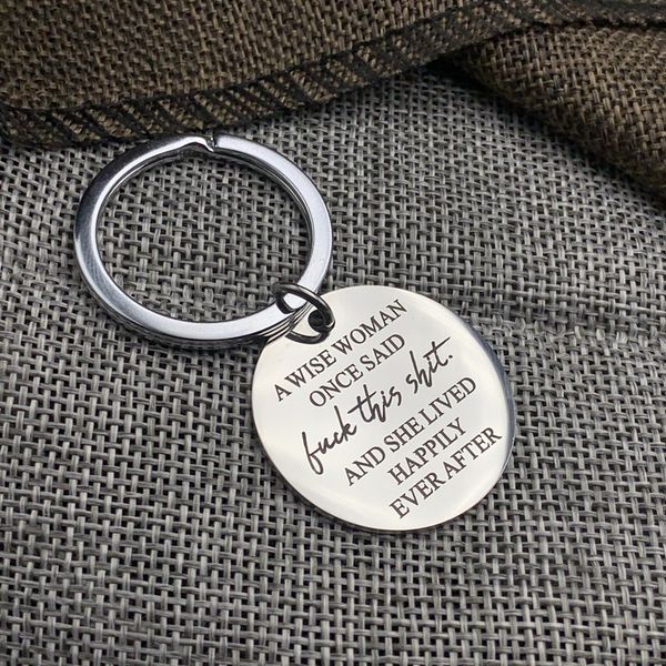 

a wise women once said metal keychain and she lived happy ever after badge jewelry accessories gift for women girls, Silver