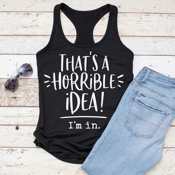 

thats a horrible idea im in print tank summer women polyester flowy racerback funny tank lady casual relaxed fit gym, White