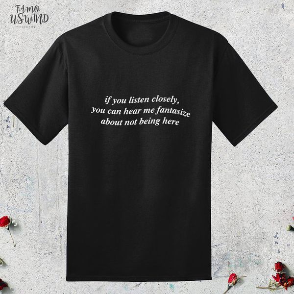 

if you listen closely you can hear me fantasize black t shirt tumblr summer fashion grunge 90s t tee polyester women t, White
