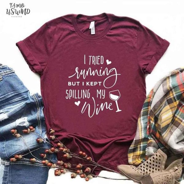 

i tried running but i kept spilling my wine print women tshirts cotton casual funny t shirt for tee 6, White