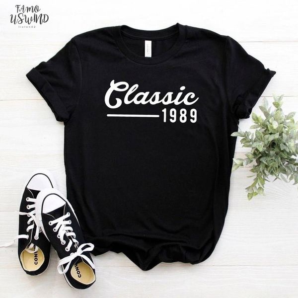 

classic 1989 30th birthday women tshirt cotton casual funny t shirt gift for lady yong girl tee drop ship s, White