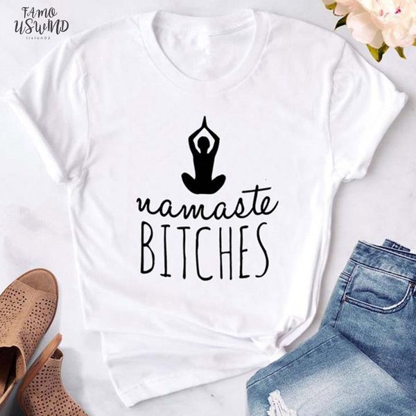 

women 2 colors namaste bitches women tshirt cotton casual funny t shirt gift for lady yong girl tee, White