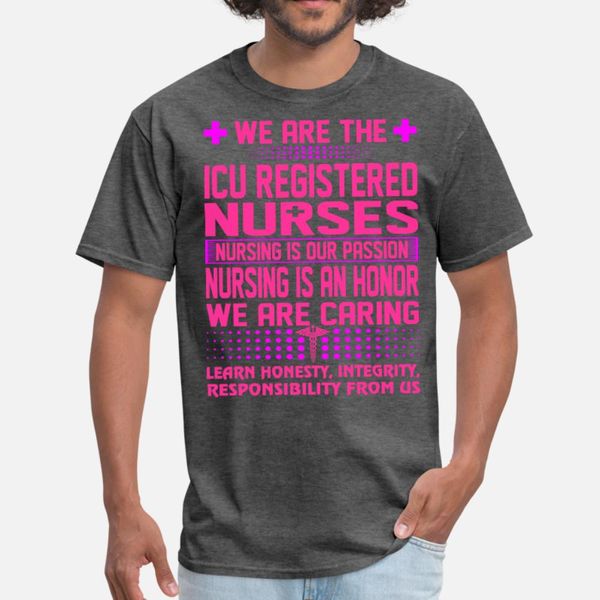 

we are the caring icu registered nurses t shirt men character short sleeve s-xxxl outfit interesting authentic summer leisure shirt