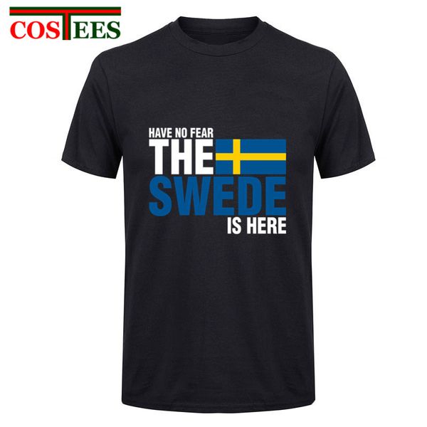 

have no fear the swede is here t shirts men men's 100% cotton tshirts clothing printed short sleeve t shirts for guys