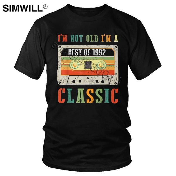 

i'm not old i'm a classic 1992 t shirt men cotton birthday gift t-shirts short sleeved crew neck tee novelty tshirt wholesale