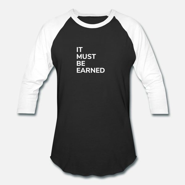

it must be earned t shirt men print cotton round collar male sunlight comical summer style outfit shirt