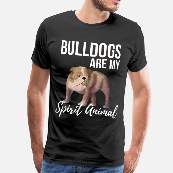 

bulldogs are my spirit animal t shirt men design tee shirt euro size s-3xl pattern famous authentic summer style cool shirt
