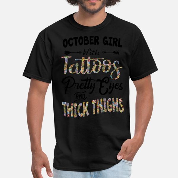 

october girl with tattoos pretty eyes and thick th t shirt men designer short sleeve s-xxxl leisure gift comfortable spring autumn shirt