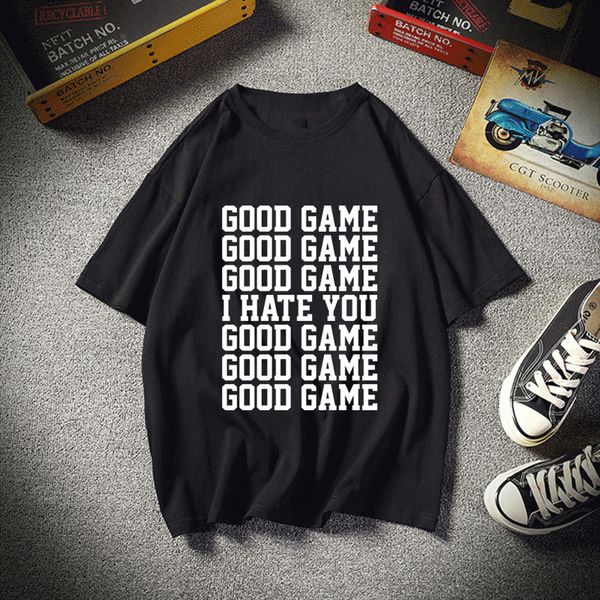 

good game i hate you women t-shirts casual oversized tee shirt femme summer 100% cotton female t shirt women clothes
