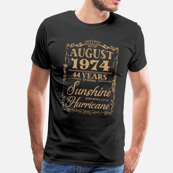 

august 1974 44 years of bieng sunshine birthday t shirt men print cotton size s-3xl basic solid interesting comical spring trend shirt